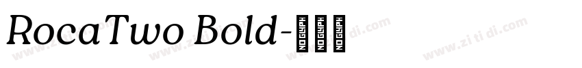 RocaTwo Bold字体转换